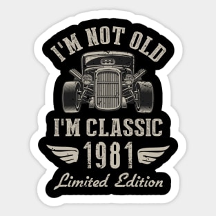 I'm Classic Car 41st Birthday Gift 41 Years Old Born In 1981 Sticker